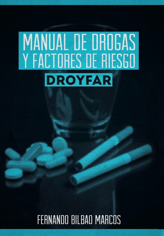 Front cover_MANUAL DE DROGAS Y FACTORES DE RIESGO DROYFAR