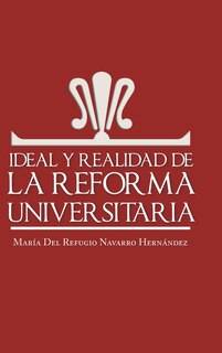Front cover_Ideal y Realidad de La Reforma Universitaria