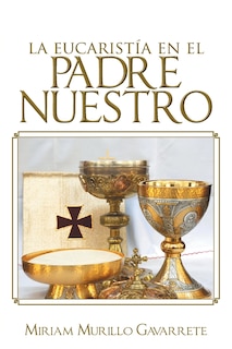 Couverture_La Eucaristia En El Padre Nuestro
