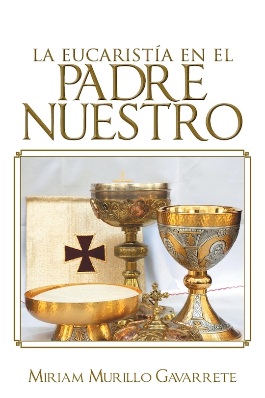 Couverture_La Eucaristia En El Padre Nuestro