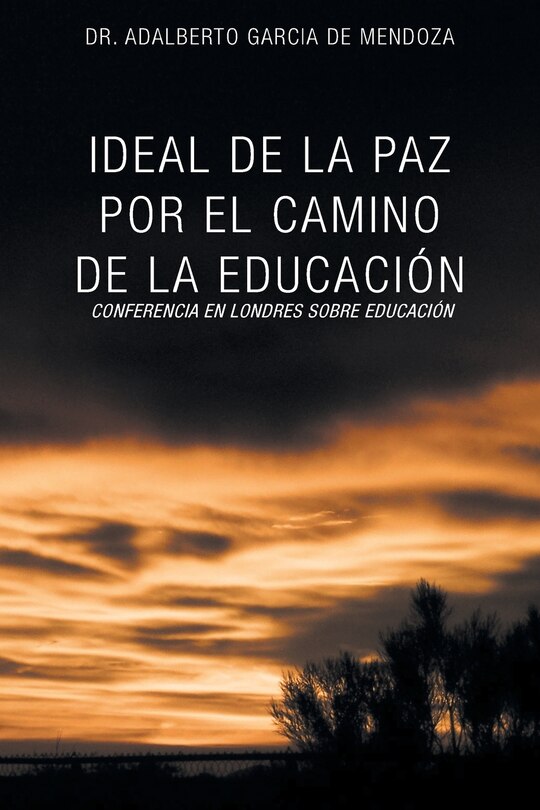 Front cover_Ideal de La Paz Por El Camino de La Educacion