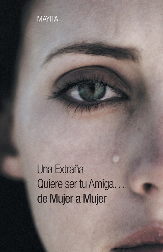Couverture_Una Extrana Quiere Ser Tu Amiga...de Mujer a Mujer
