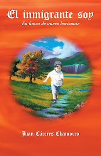 Front cover_El inmigrante soy