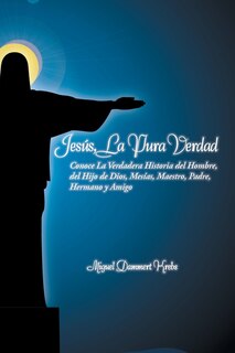Couverture_Jesus, La Pura Verdad