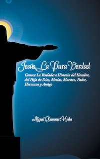 Couverture_Jesus, La Pura Verdad
