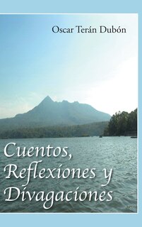 Front cover_Cuentos, Reflexiones y Divagaciones