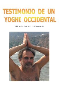 Couverture_Testimonio de un yogui occidental