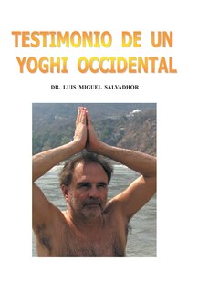Front cover_Testimonio de un yogui occidental