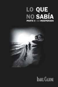 Front cover_Lo Que No Sabia Parte II