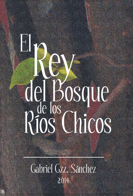 Front cover_El Rey del Bosque, de Los Rios Chicos