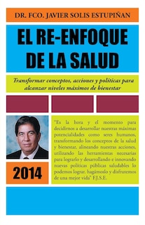 Front cover_EL RE-ENFOQUE DE LA SALUD