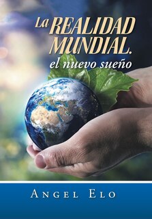 Couverture_La Realidad Mundial, El Nuevo Sueno