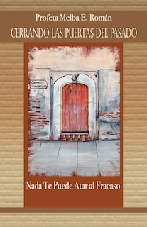 Couverture_CERRANDO LAS PUERTAS DEL PASADO