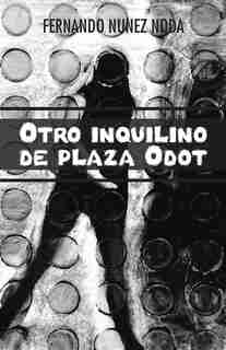 Otro inquilino de plaza Odot by Fernando Nunez Noda