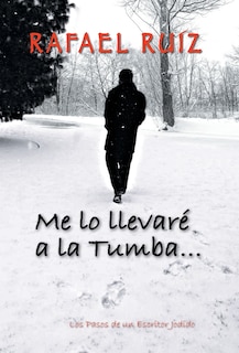 Couverture_Me Lo Llevare a la Tumba...