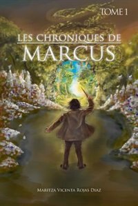 Front cover_LES CHRONIQUES DE MARCUS - TOME 1