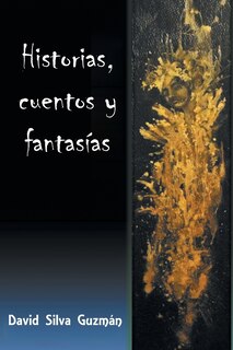 Couverture_Historias, Cuentos y Fantasias