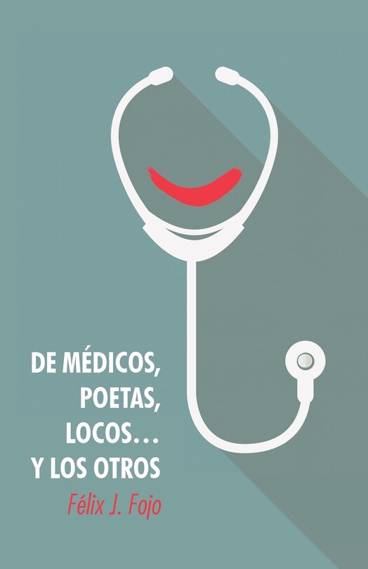 Couverture_de Medicos, Poetas, Locos... y Los Otros