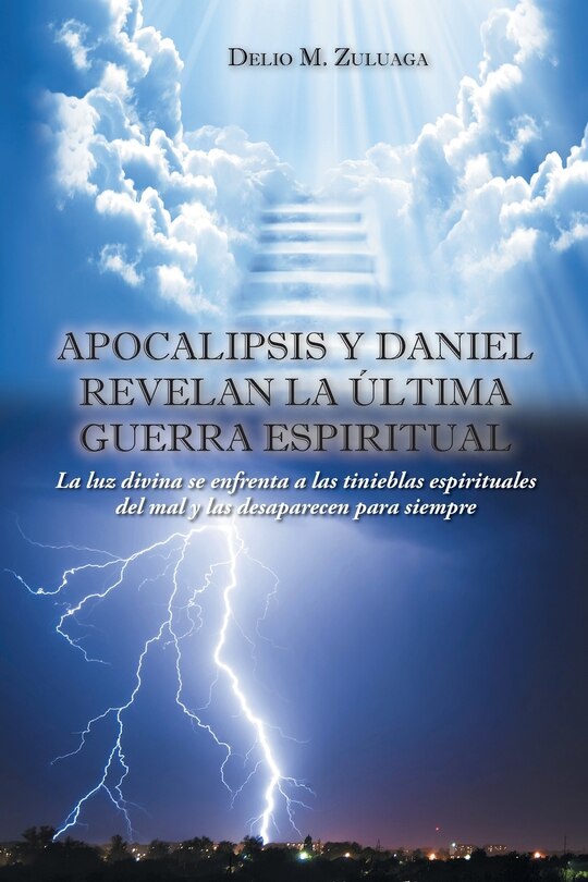 Couverture_Apocalipsis y Daniel revelan la última guerra espiritual