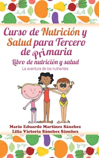 Front cover_Curso de nutrición y salud para tercero de primaria