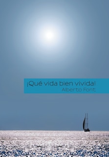 Front cover_¡Qué vida bien vivida!