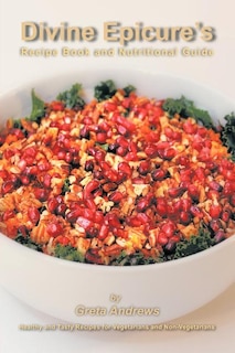 Front cover_Divine Epicure's Recipe Book And Nutritional Guide