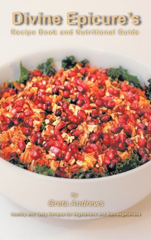 Front cover_Divine Epicure's Recipe Book And Nutritional Guide