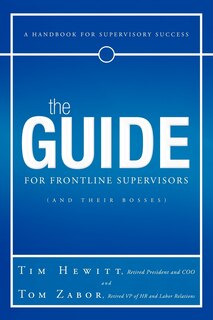 Couverture_The Guide for Frontline Supervisors (and Their Bosses)