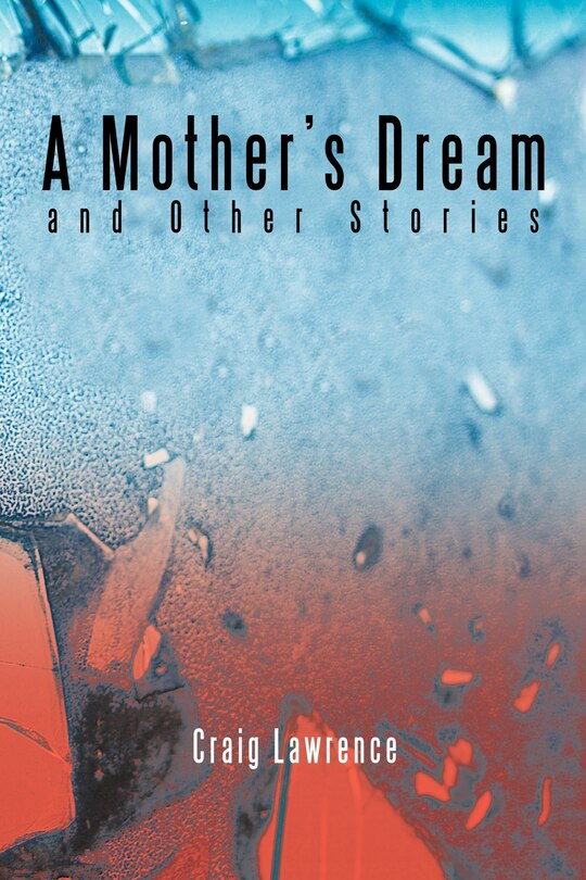 Front cover_A Mother's Dream And Other Stories
