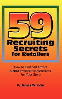 Front cover_59 Recruiting Secrets For Retailers