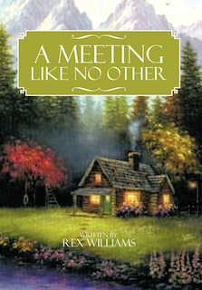 Front cover_A Meeting Like No Other