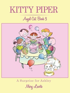 Couverture_Kitty Piper, Angel Cat, Book 3, A Surprise For Ashley