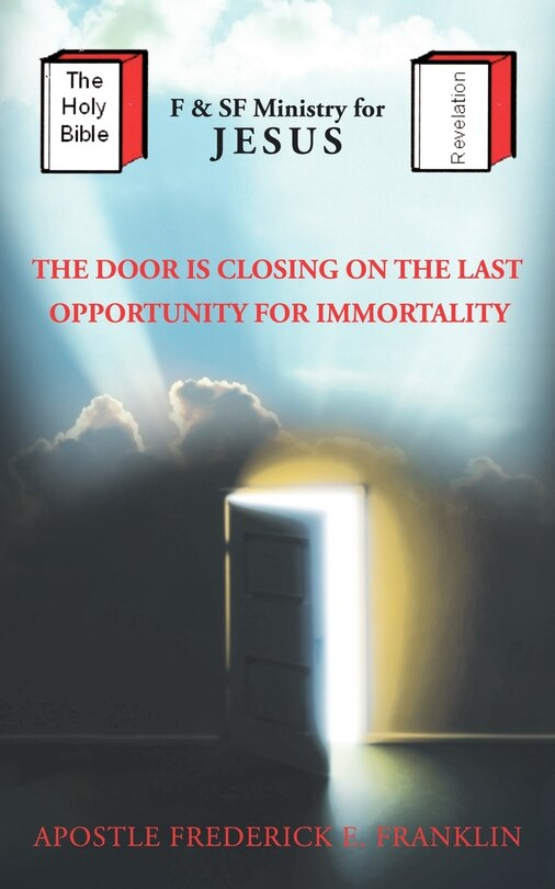Couverture_The Door Is Closing On The Last Oppurtunity For Immortality