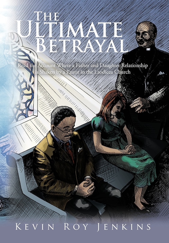 The Ultimate Betrayal Read The Account Where A Father And Daughter
