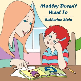 Front cover_Madley Doesn't Want To