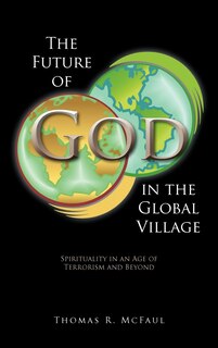 Couverture_The Future Of God In The Global Village