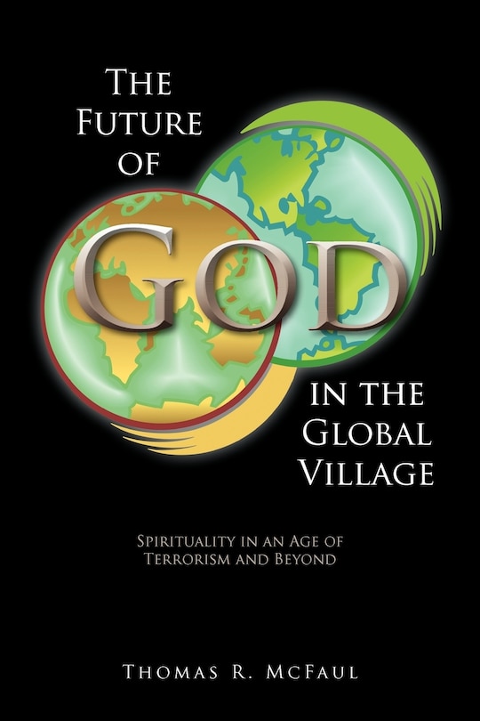 Front cover_The Future Of God In The Global Village