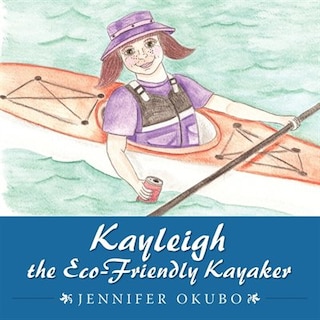 Front cover_Kayleigh The Eco-friendly Kayaker