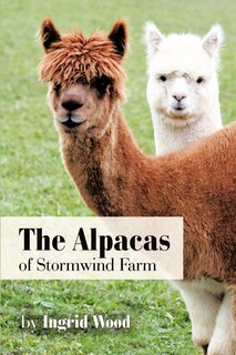 Front cover_The Alpacas Of Stormwind Farm