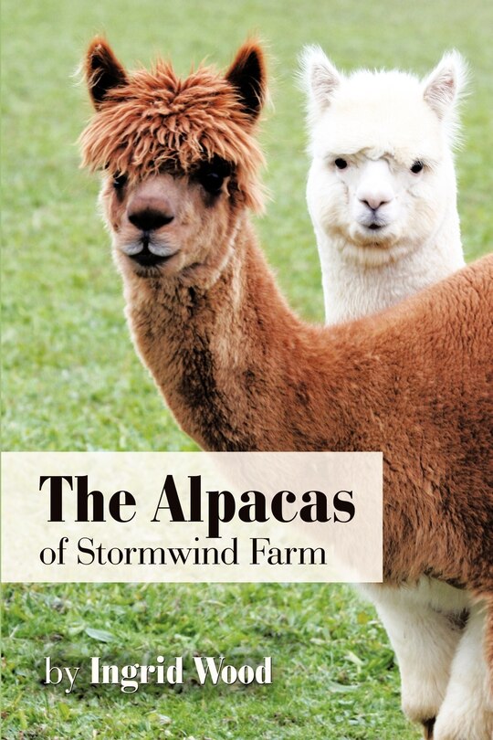 Front cover_The Alpacas Of Stormwind Farm