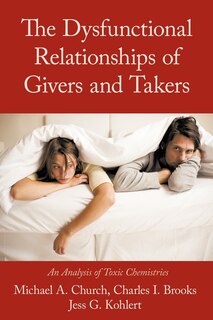 Couverture_The Dysfunctional Relationships Of Givers And Takers