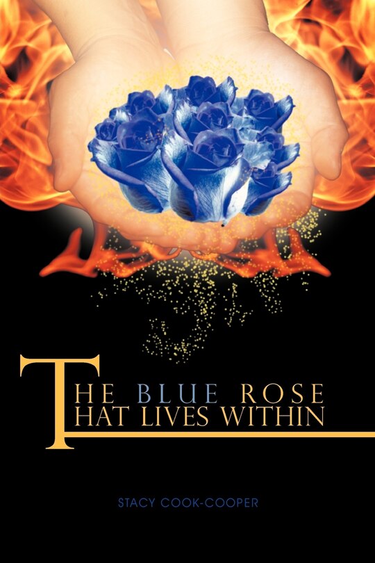 Front cover_The Blue Rose That Lives Within