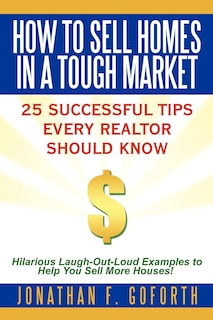 Front cover_How To Sell Homes in a Tough Market