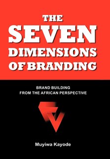 Front cover_The Seven Dimensions Of Branding