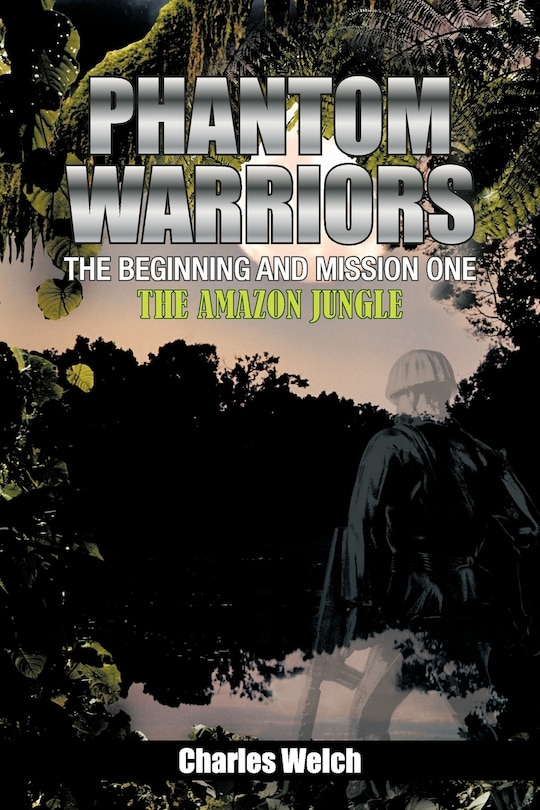 Front cover_Phantom Warriors---the Beginning And Mission One