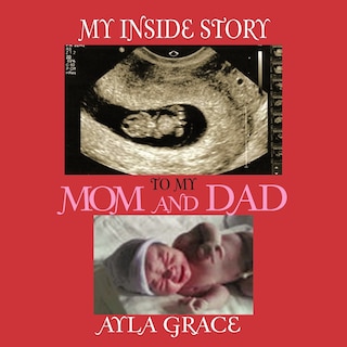 Front cover_My Inside Story To My Mom and Dad