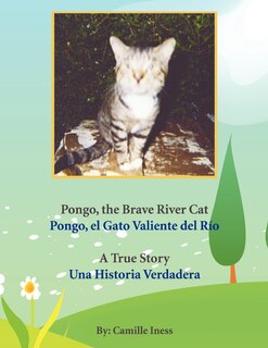 Front cover_Pongo, the Brave River Cat Pongo, el Gato Valiente del Río