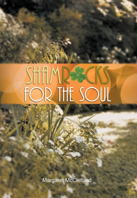 Front cover_Shamrocks For The Soul