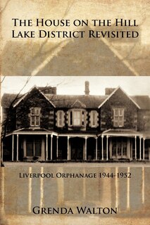 Front cover_The House On The Hill-lake District Revisited