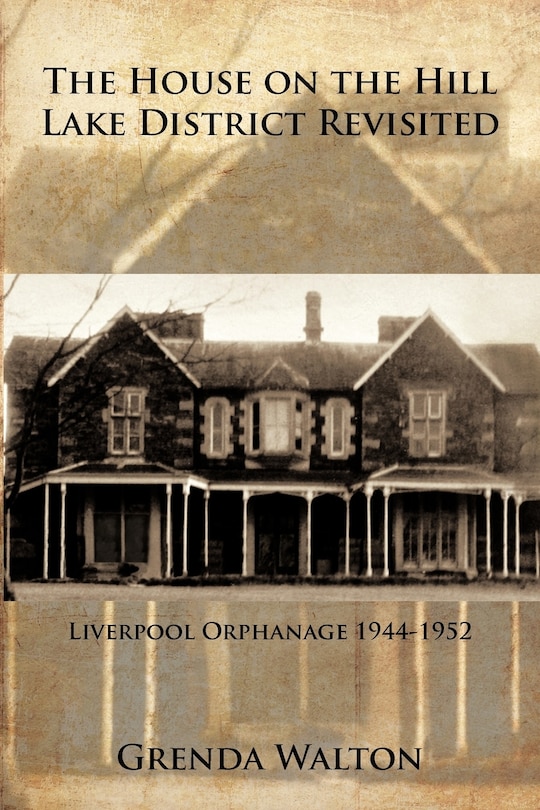 Front cover_The House On The Hill-lake District Revisited